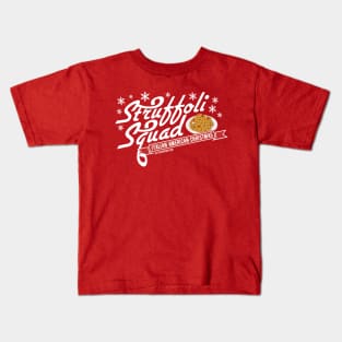 Struffoli Squad Kids T-Shirt